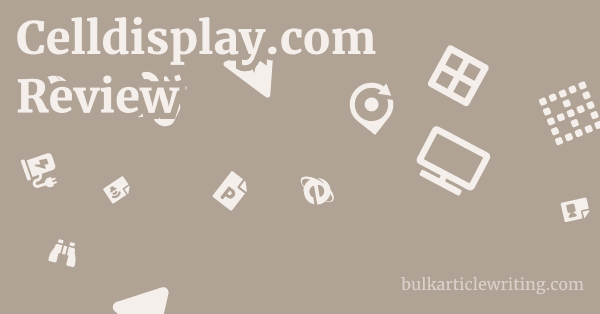 Celldisplay.com Review 1 by