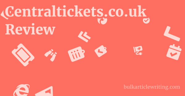 Centraltickets.co.uk Review 1 by
