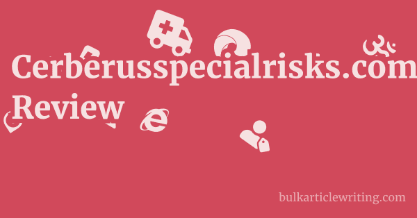 Cerberusspecialrisks.com.au Review 1 by