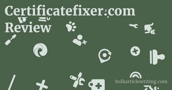 Certificatefixer.com Review 1 by