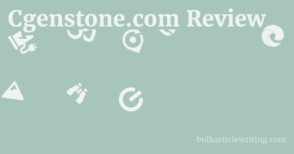 Cgenstone.com Review 1 by