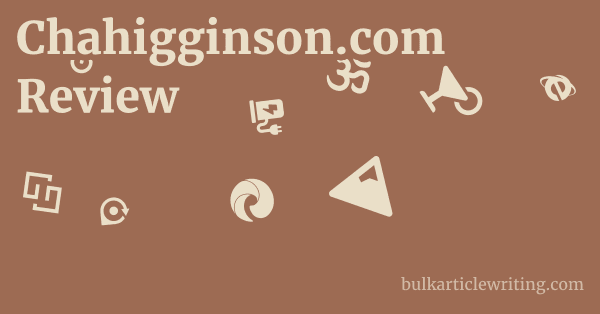 Chahigginson.com Review 1 by