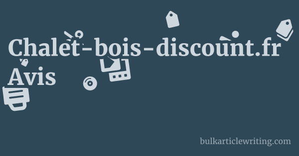 Chalet-bois-discount.fr Avis 1 by