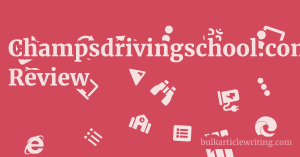 Champsdrivingschool.com Review 1 by