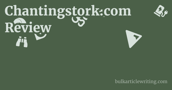 Chantingstork.com Review 1 by