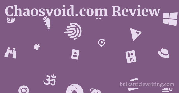 Chaosvoid.com Review 1 by