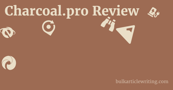 Charcoal.pro Review 1 by