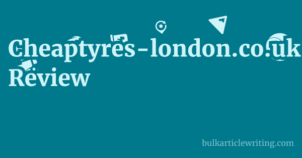 Cheaptyres-london.co.uk Review 1 by