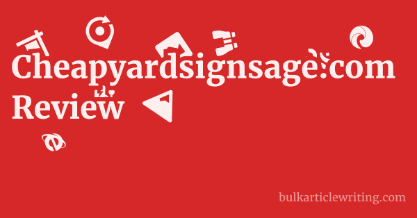 Cheapyardsignsage.com Review 1 by Partners