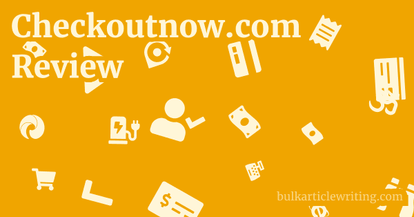 Checkoutnow.com Review 1 by