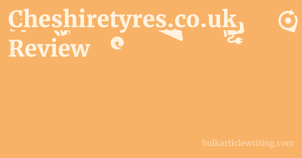 Cheshiretyres.co.uk Review 1 by