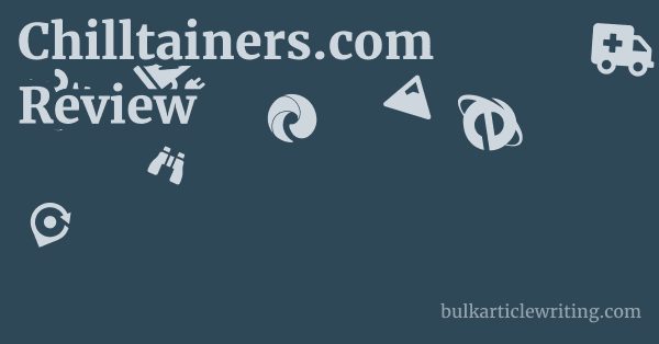 Chilltainers.com Review 1 by