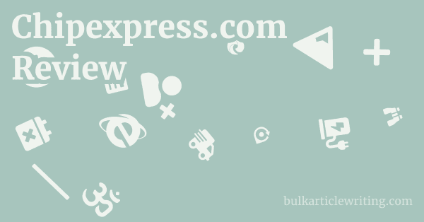 Chipexpress.com Review 1 by Partners