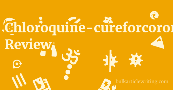 Chloroquine-cureforcoronavirus.com Review 1 by