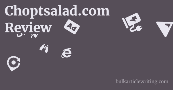 Choptsalad.com Review 1 by