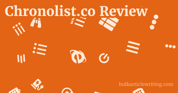 Chronolist.co Review 1 by