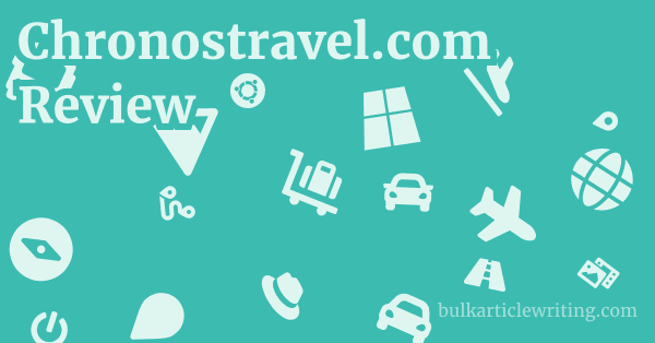 Chronostravel.com Review 1 by