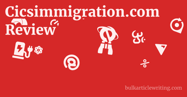 Cicsimmigration.com Review 1 by