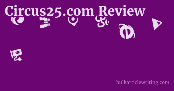 Circus25.com Review 1 by