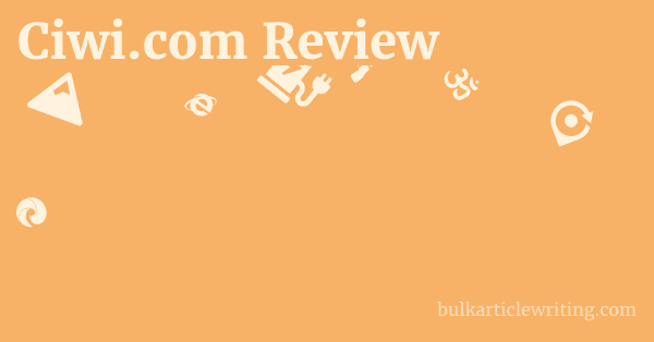 Ciwi.com Review 1 by