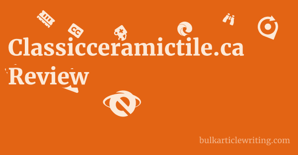 Classicceramictile.ca Review 1 by
