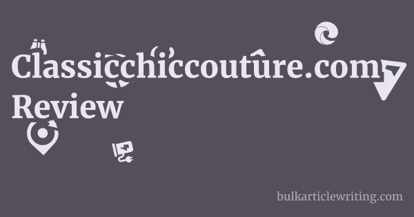 Classicchiccouture.com Review 1 by