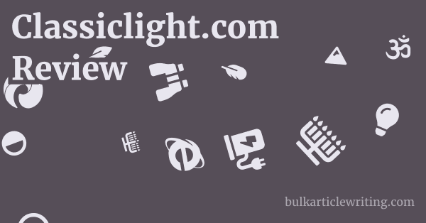 Classiclight.com Review 1 by