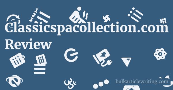 Classicspacollection.com Review 1 by