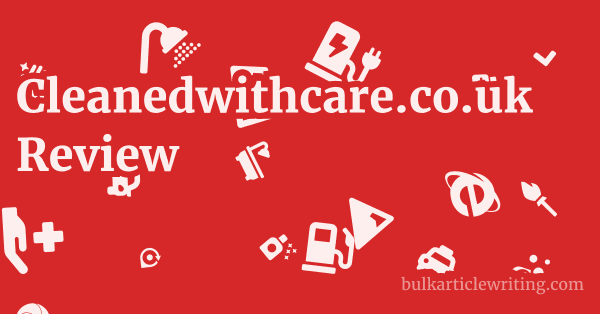 Cleanedwithcare.co.uk Review 1 by