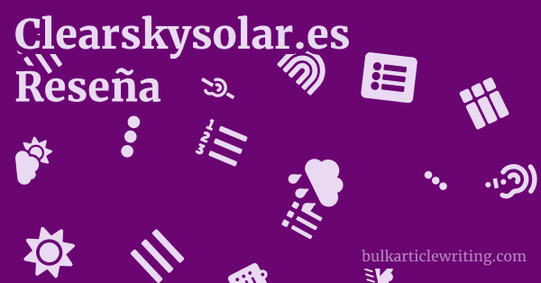 Clearskysolar.es Reseña 1 by