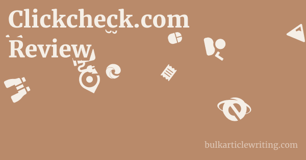 Clickcheck.com Review 1 by