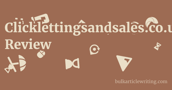 Clicklettingsandsales.co.uk Review 1 by