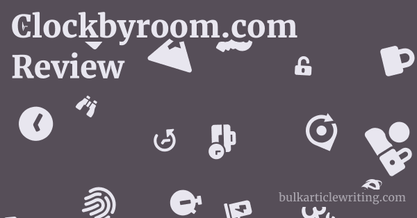 Clockbyroom.com Review 1 by