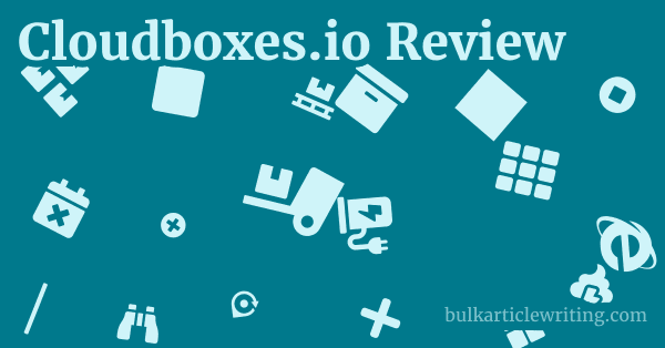 Cloudboxes.io Review 1 by