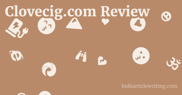 Clovecig.com Review 1 by