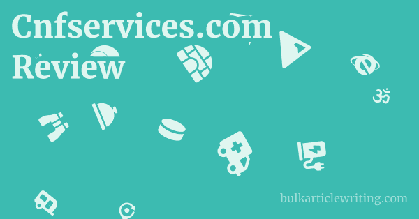 Cnfservices.com Review 1 by