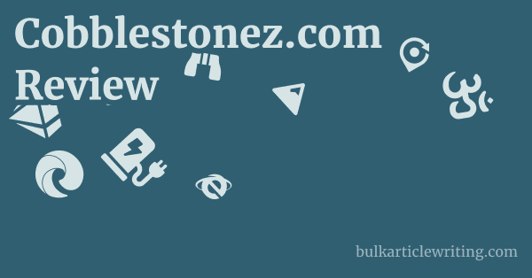 Cobblestonez.com Review 1 by