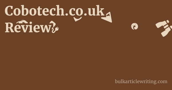 Cobotech.co.uk Review 1 by