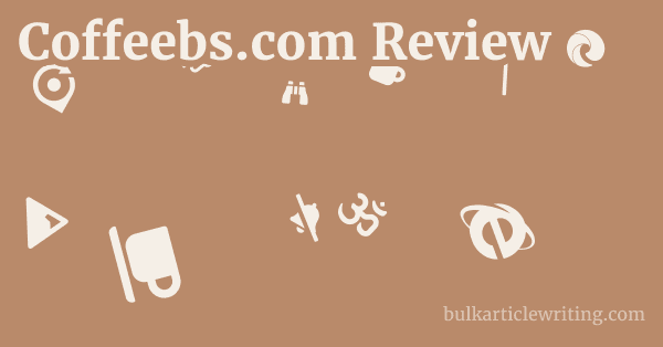 Coffeebs.com Review 1 by