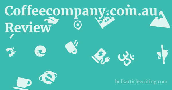 Coffeecompany.com.au Review 1 by