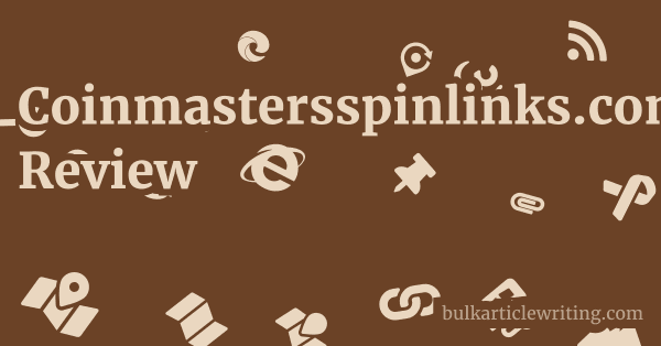 Coinmastersspinlinks.com Review 1 by