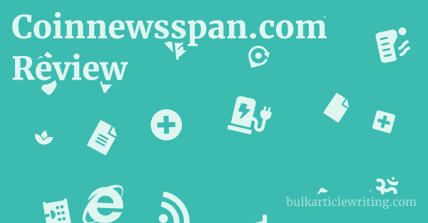 Coinnewsspan.com Review 1 by