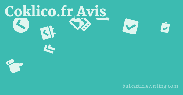 Coklico.fr Avis 1 by