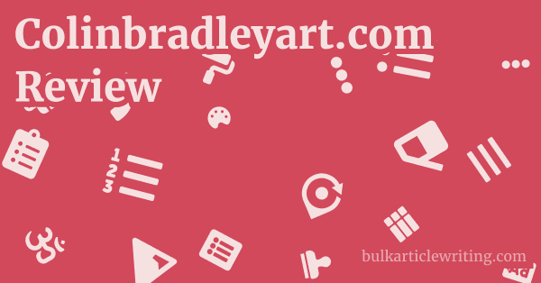 Colinbradleyart.com Review 1 by
