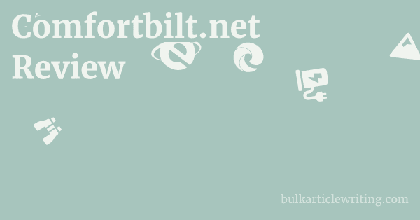 Comfortbilt.net Review 1 by