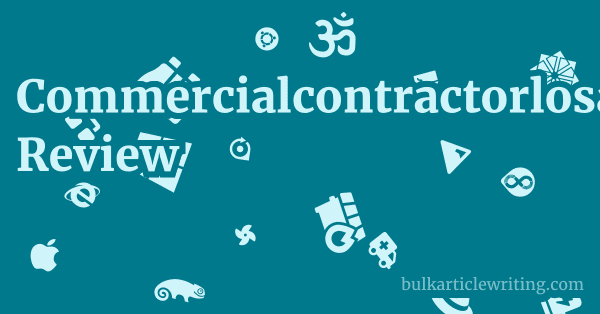Commercialcontractorlosangeles.com Review 1 by