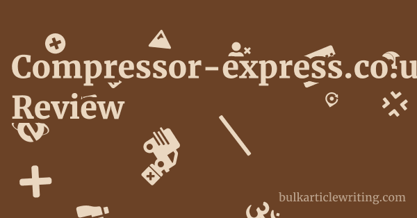 Compressor-express.co.uk Review 1 by