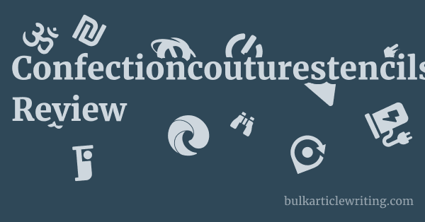 Confectioncouturestencils.com Review 1 by