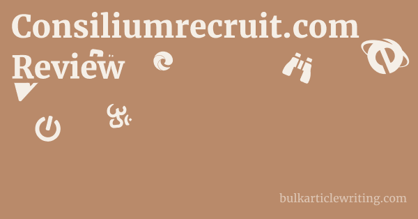 Consiliumrecruit.com Review 1 by