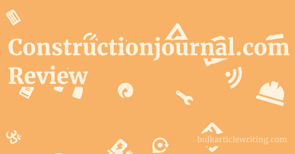 Constructionjournal.com Review 1 by